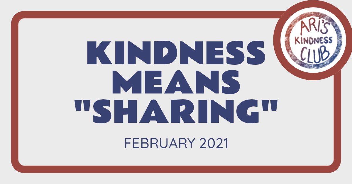 Kindness means sharing